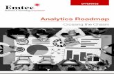 Analytics Roadmap - IT Strategy & Consulting | Digital ... · ©2015 Emtec Inc. ALL RIGHTS RESERVED • Mobility • Infrastructure: On-premise vs. Cloud vs. Hybrid Analytics •