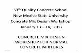 Designing and Proportioning Normal Concrete Mixtures · the mixture immediately before and during mixing. ... • Use Designing and Proportioning Normal Concrete Mixtures. PCA 16th