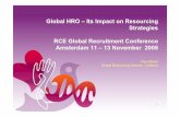 RCE Global Recruitment Conference.Nov 2008 GRC 2008.pdf · RCE Global Recruitment Conference ... self-service for recruiters, candidates, hiring managers and employees ... and Cognos