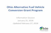 Ohio Alternative Fuel Vehicle Conversion Grant Program information session.pdf · Ohio Alternative Fuel Vehicle Conversion Grant Program Information Session January 25, 2018 ... •Sample