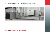 Pneumatic tube system - sitech-sita.pl · eration of the pneumatic tube system is precision tubes, tube bends, tube connectors, ... website:  SIEBTECHNIK GmbH Platanenallee 46