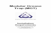 Modular Grease Modular Grease Trap (MGT) - …€¦ · Modular Grease Modular Grease Trap (MGT) Installation Requirements Unit 2 187 South Creek Road Cromer NSW 2099 Postal: PO Box
