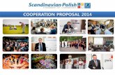 COOPERATION PROPOSAL 2014 - spcc.pl · COOPERATION PROPOSAL 2014 . ... arranges venue ... SPCC Legal Morning Meetings legal meeting with Rödl& Patner: Current regulations
