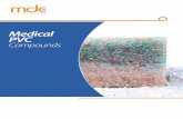 Medical PVC Compounds - MDC Industries PVC compou… · MDC is a leading company in the production and marketing of soft PVC compounds for medical, ... Negev ME60 60 1.18 Extrusion