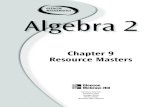 Chapter 9 Resource Masters - KTL MATH CLASSES · Chapter 9 Test, Form 3 . . . . . . . . . . . .563–564 ... • Form 3is an advanced level test with ... words in the chapter and