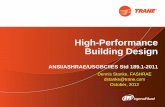 High-Performance Building Design - MN ASHRAEmnashrae.org/images/meeting/101712/stanke_189.1.pdf · 10 Standard 189.1 … Design of High Performance Green Buildings •To provide minimum