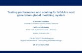 Testing performance and scaling for NOAA's next … · Testing performance and scaling for NOAA's next generation global modeling system ... time-per-time step