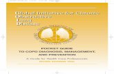 Global Initiative for Chronic Obstructive Lung Disease · POCKET GUIDE TO COPD DIAGNOSIS, MANAGEMENT, AND PREVENTION A Guide for Health Care Professionals REVISED DECEMBER 2006 Global