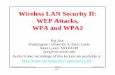 Wireless LAN Security II: WEP Attacks, WPA and WPA2jain/cse571-09/ftp/l_20wpa.pdf · Wireless LAN Security II: WEP Attacks, WPA and WPA2 ... WiFi stations authenticate and then associate