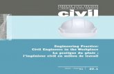 engineering practice: Civil engineers in the … · spring / printemps 27.1 2010 engineering practice: Civil engineers in the Workplace La pratique du génie : l’ingénieur civil