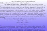 Lecture 16: Red Giants and White Dwarfs RGB to AGB to ... · Lecture 16: Red Giants and White Dwarfs RGB to AGB to White Dwarf (~1 Solar Mass Star) The advanced evolution of low mass