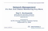 presented at - Greater Chicago Chapter SCTE · MSO Operations Challenges ... Motorola proprietary • Settops • Data headend • Outside plant • Digital headend • Transmission