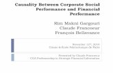 Causality Between Corporate Social Performance and ... · Causality Between Corporate Social Performance and Financial Performance Rim Makni Gargouri Claude Francoeur François Bellavance