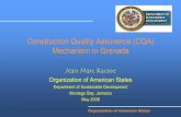 Grenada Construction Quality Assurance (CQA) Mechanism Projects... · Organization of American States Outline… Housing Situation in Post-Ivan Grenada… Construction Quality Assurance
