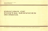 PRICING OF POSTAL SERVICES IN INDIA - NIPFP Of Postal Services... · present study was commissioned by & &pert Committee on Exwllence in Postal Rdinlstry of Comunkation~ mmgwnt of