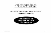Masters of Social Work Program - Augsburg Universityweb.augsburg.edu/socialwork/msw/pdfs/MSWField.pdf · 4 PREFACE To facilitate the success of the field experience for students,