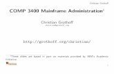 COMP 3400 Mainframe AdministrationThese slides are … · Most basic CLISTs are lists of TSO/E commands Commonly used for writing ISPF panels Commonly used for one-time quick solutions