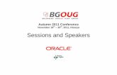 Autumn 2011 Conference - bgoug.org · Autumn 2011 Conference ... Performance and Stability with Oracle Database 11g's SQL Plan Management ... Data Integration Solutions Sales Consultant,