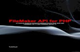 FileMaker API for PHP - Udías.comudias.com/foro/descargas/Libro_sobre_API_PHP.pdf · use with FileMaker Server and Server Advanced. Next is the cost, which is always an important