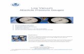 Low Vacuum Absolute Pressure Gauges - Creative … · Low Vacuum Absolute Pressure Gauges Barometrically Compensated Smooth jewelled movement Model CCR is chemically resistant Large