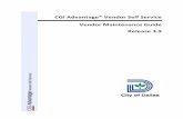 CGI Advantage® Vendor Self Service Vendor Maintenance ... · CGI Advantage® Vendor Self Service Vendor Maintenance Guide . ... 3.9 Release CGI Technologies and Solutions Inc. Proprietary