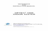OPTEC 1000 VISION TESTER - …d13iwp969lq78m.cloudfront.net/pdf/vision-testers/optec-1000-manual.… · Stereo Optical's OPTEC® 1000 Vision Tester does ... It is a precision instrument