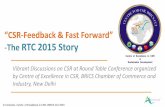 “CSR Feedback & Fast Forward” The RTC 2015 Storybricscci.com/centre_for_csr/pdf/RTC_Story_Rev.pdf · “CSR-Feedback & Fast Forward”-The RTC 2015 Story ... Resident Editor -