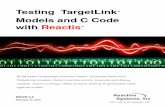 withReactis ModelsandCCode Testing TargetLink · This document describes the steps neces-sary to conﬁgure Reactis and TargetLink models for test generation, simu-lation, and debug.