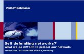 Self defending networks? - TROOPERS18 · SFTP, SAP-cFolders, Anomaly Detection System, Citrix Secure Gateway, Secure-Web Applications ... We do not trust self defending networks –