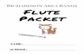 Richardson Area Bands Flute Packet - … · Awesome ear training, theory, and note naming exercises ... someone.##Flick#ten#times.##Then#flick#each#individual#finger#off# ... REALLY#big,#stretching#