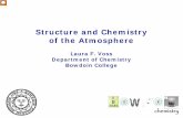 Structure and Chemistry of the Atmosphere · Structure and Chemistry. of the Atmosphere. ... \爀屲. The Structure of the Atmosphere ... tem/TheSolarsystem/theearth/TheEarth'sAtmosphere/TheEarth'sA