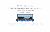 Butte County Public Health Department - NACCHO · Butte County Public Health Department ... Nursing Services Division – Provides a wide array of services to ... Community Health