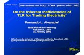 On the Inherent Inefficiencies of TLR for Trading … · On the Inherent Inefficiencies of TLR for Trading Electricity ... Inefficiencies in Initial TLR Rules No consideration of