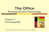The Office Procedures and Technology - Never Stop …neverstoplearning.weebly.com/uploads/1/6/1/9/1619175/ch11.pdf · Referring or routing mail ... A referral or routing slip is used