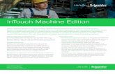 InTouch Machine Edition - on.wonderware.com Resources/OneSheet... · InTouch Machine Edition is a highly scalable, flexible software that provides the tools for everything from advanced