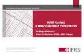 IASB Update a Board Member Perspective - Focus IFRS... · The views expressed in this presentation are those of the presenter, not necessarily those of the IASB or IFRS Foundation.