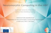 Neuromorphic Compu-ng in the HBP - European Commissionec.europa.eu/information_society/newsroom/image/document/2017-8/1... · Neuromorphic Compu-ng in the HBP Steve Furber (University