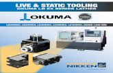 LIVE & STATIC TOOLING - Lyndex-Nikken static and live tooling... · 8473674800 3 Table of Contents OKUMA LIVE & STATIC TOOLING Specials Custom-made live tools can be engineered for