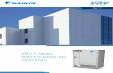 VRV T-Series WATER-COOLED SYSTEMS - … Brochures/2017/CB-V… · VRV T-Series Water Cooled can use lakes, rivers and ground loops to take advantage of the Earth as a natural heat