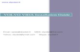 VOLVO VIDA Installation Guide - obd2diy.fr · VOLVO VIDA Installation Guide . 1. Install VOLVO VIDA . To install VOLVO VIDA, Driver C: must be NTFS format, with at least 10G free
