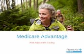 Medicare Advantage - Visitor | Premera Blue Cross · Medicare Advantage 2015 2 ... Focus has been on documentation supporting level of service ... spelled out in the medical record