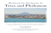 Workbook On The Epistles To Titus and Philemon · Wooo on Titus n Philemon Titus 1:10–16 & The Work Of Elders 10 For there are many rebellious people, idle talkers, and deceivers,