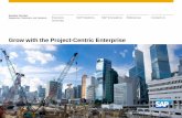Grow with the Project-Centric Enterprise - Fasttrack … · Grow with the Project-Centric Enterprise ... Application Lifecycle Management ... Bid to Contract Award SAP Solutions.