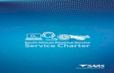 South African Revenue Service Service Charter Charter/SARS Service... · 2 SARS Service Charter Your Rights and Obligations SARS will: Help you by providing • Courteous and professional
