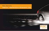 RAC Warranty Platinum - Maintenance & Breakdown … · 4 Terms and conditions Maintenance and breakdown care WHAT THE AGREEMEnT PROvIDES Our promise to you We aim to provide a safe,