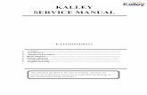 KALLEY SERVICE MANUALcsa.kalley.com.co/upload/md/802/Manual de Servicio... · 2 / 13. History Description of major changes Release Date. C. hanged by V1.0 2015-3-23 . 1.Overview.