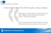 Preliminary Drafts of the OECD Quality Policy Toolbox · Preliminary Drafts of the OECD Quality Policy Toolbox Miho Taguma, Ineke Litjens, Janice Heejin Kim, Claire Miguet, Kelly