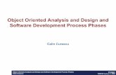 Object Oriented Analysis and Design and Software ...TDDI02/2012/OH/TDDC32-7.1-OOAD.pdf · 4. Strong cohesion and low coupling – Among different entities. Object Oriented Analysis