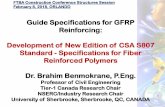 Guide Specifications for GFRP Reinforcing: … 2018 Winter... · • 2ndEdition in 2018 Canadian-CSA Specifications for Fiber ... reactions with concrete, ... QC tests as indicated