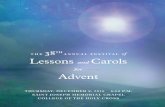 ANNUAL FESTIVAL Lessons and Carols for Advent · A Festival of Lessons and Carols for Advent Welcome to St. Joseph Memorial Chapel and the annual Festival of Lessons and Carols for